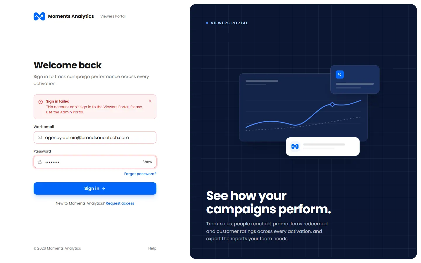 An agency admin on the Viewers Portal is told which portal to use